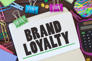 How to Build Brand Loyalty
